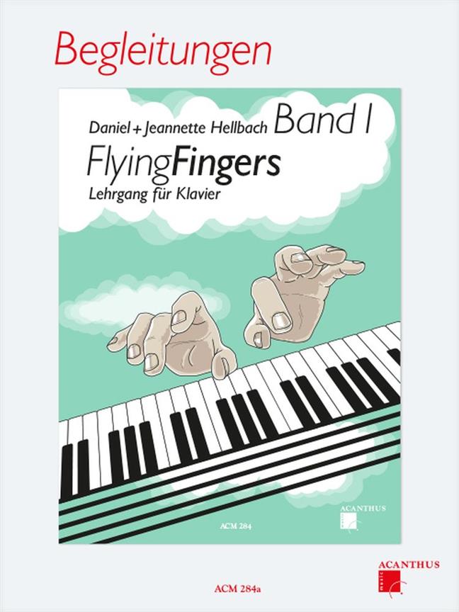 Daniel Hellbach: Flying Fingers 1 (Begleitungen)