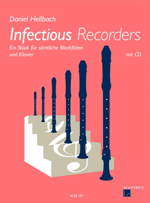 Daniel Hellbach: Infectious Recorders