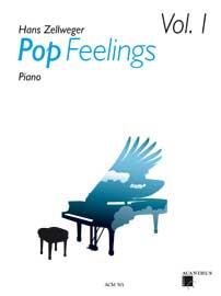 Hans Zwellweger: Pop Feelings 1