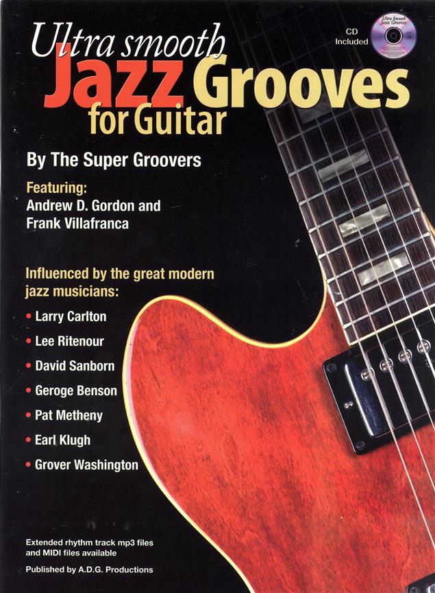 Ultra Smooth Jazz Grooves For Guitar