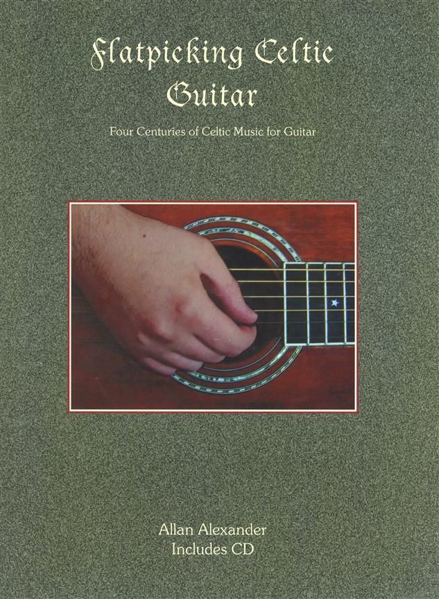 Flatpicking Celtic Guitar