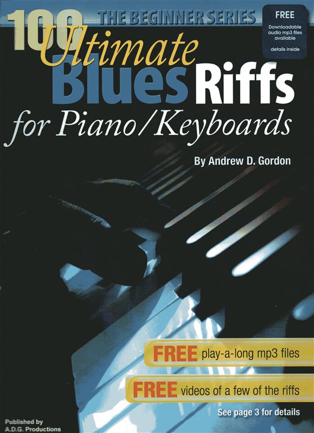 Andrew Gordon: 100 Ultimate Blues Riffs for Piano/Keyboards