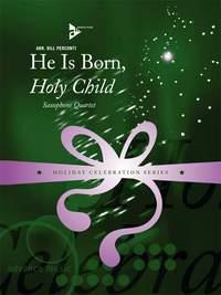 He Is Born, Holy Child (Sax Quartet)