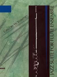 Yasinitsky Greg: Jazz Suite For Flute Ensemble