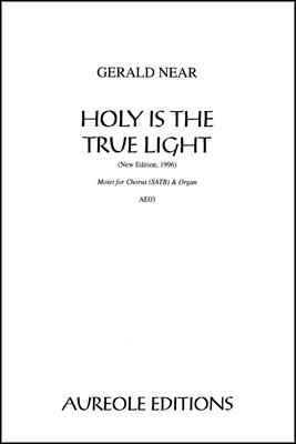 Holy Is the True Light