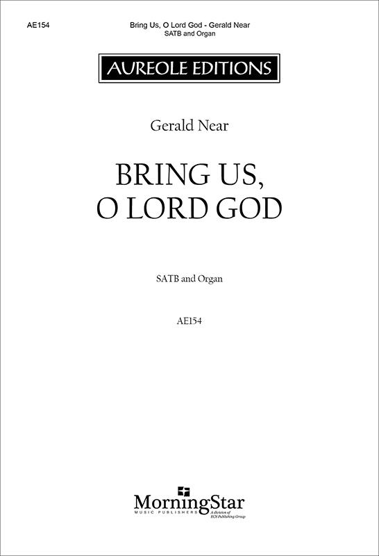 Bring Us, O Lord God