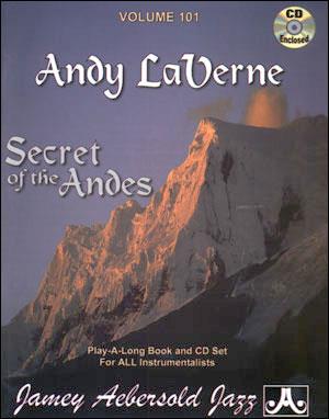 Aebersold Jazz Play-Along Volume 101: Andy Laverne - Secret Of The Andes