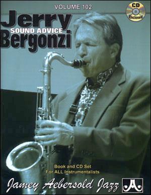 Aebersold Jazz Play-Along Volume 102: Jerry Bergonzi - Sound Advice