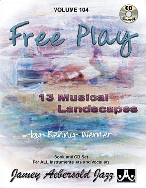 Aebersold Jazz Play-Along Volume 104: Kenny Werner - Free Play