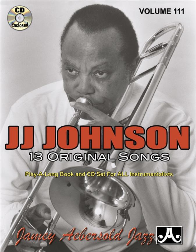 Aebersold Jazz Play-Along Volume 111: J.J. Johnson