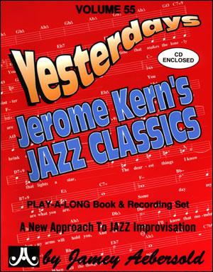 Aebersold Jazz Play-Along Volume 55: Jerome Kern's Classics