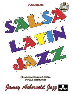 Aebersold Jazz Play-Along Volume 64: Salsa/Latin Jazz