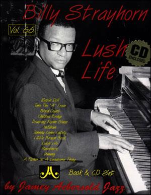 Aebersold Jazz Play-Along Volume 66: Billy Strayhorn - Lush Life