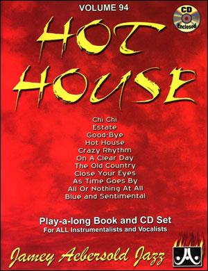 Aebersold Jazz Play-Along Volume 94: Hot House