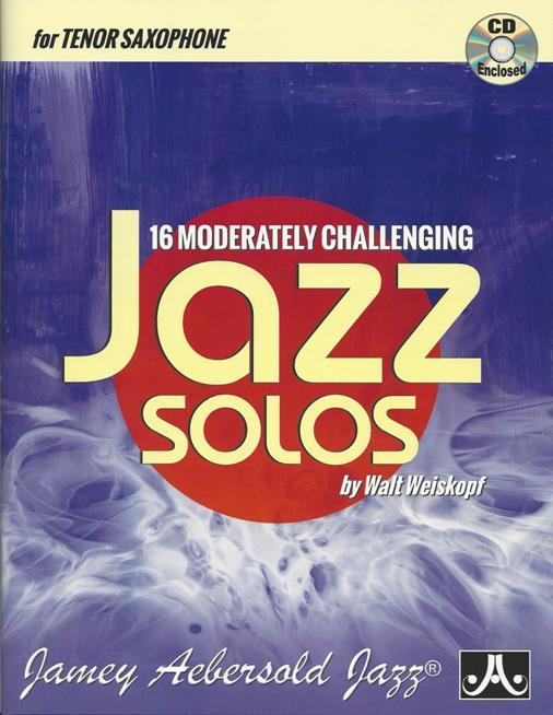 16 Moderately Challenging Jazz Solos