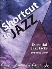 Shortcut to Jazz - Essential Jazz Licks