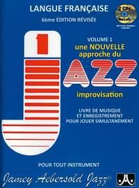 Vol.1: How To Play Jazz & Improvise (French Ed.)