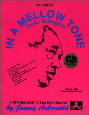 Aebersold Jazz Play-Along Volume 48: Duke Ellington - In A Mellow Tone