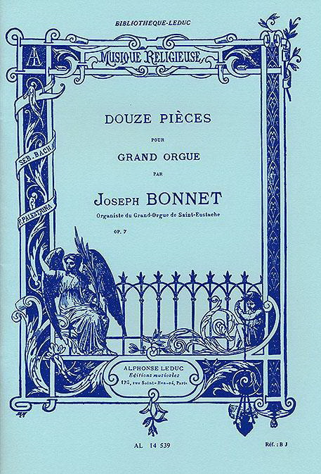 Joseph Bonnet: Twelve pieces