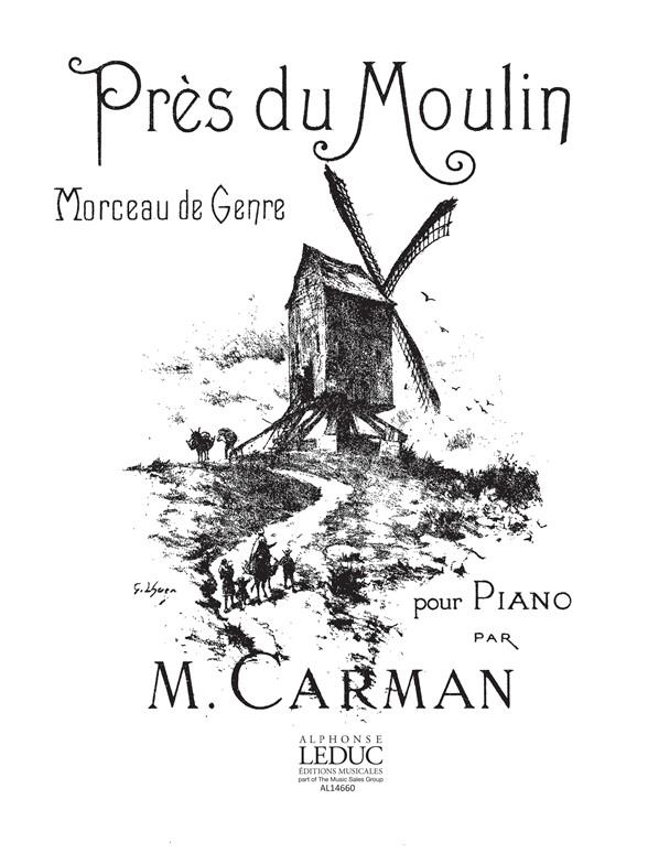 Carman: Pres Du Moulin