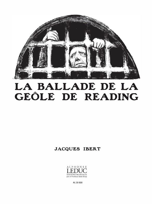 Jacques Ibert: Ballade De La Geole De Reading