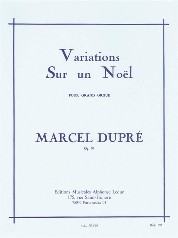 Dupre: Variations Sur Noel Op.20