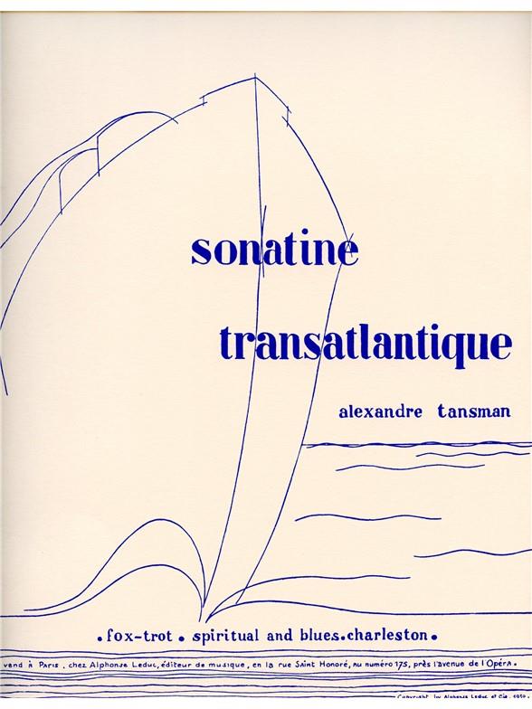 Alexandre Tansman: Tansman Sonatine Transatlantique Pf