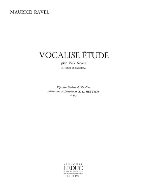 Maurice Ravel: Vocalise Etude N0142 -Piece En Forme De Habanera