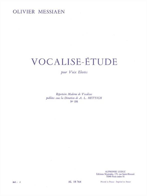 Olivier Messiaen: Vocalise Study, fuer high Voice