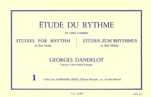 Georges Dandelot: Etude de Rythme Vol.1