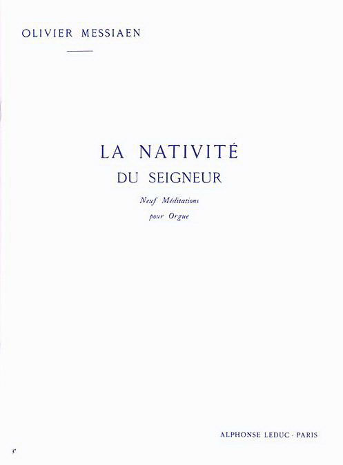 Olivier Messiaen: Nativite Du Seigneur 3