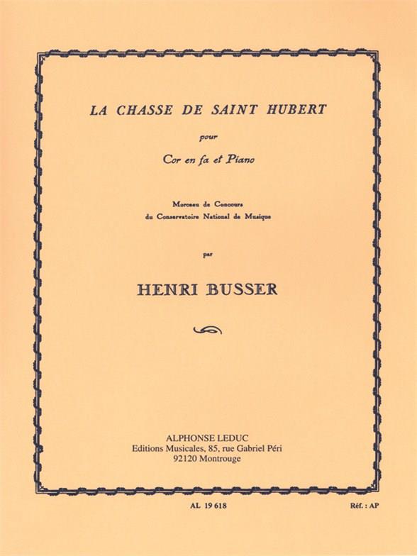 Henri Busser: Chasse De Saint Hubert