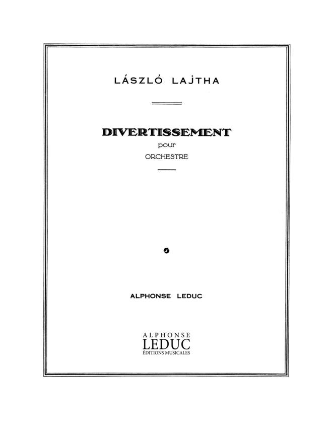 Lajtha: Divertissement