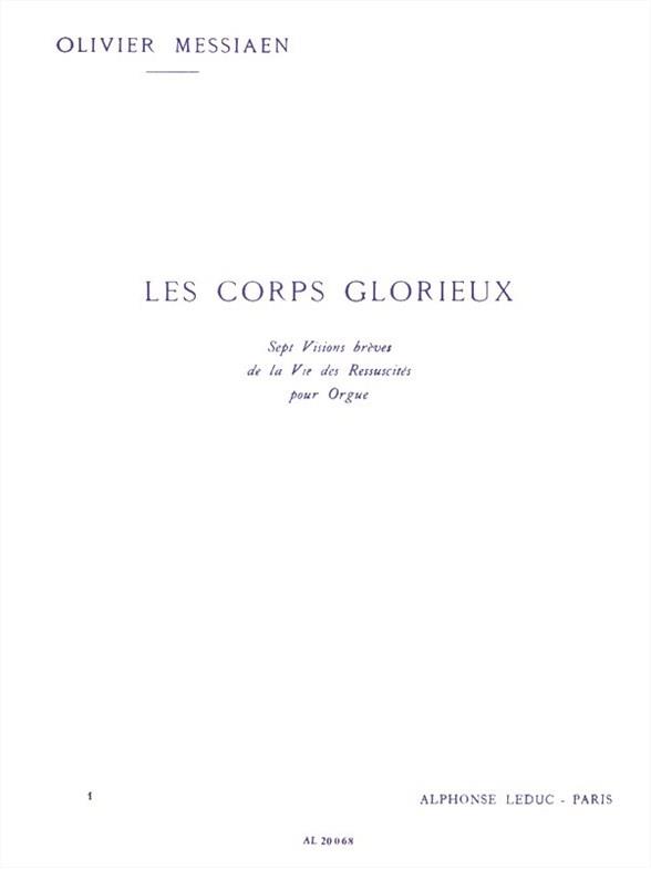 Olivier Messiaen: Corps Glorieux 1