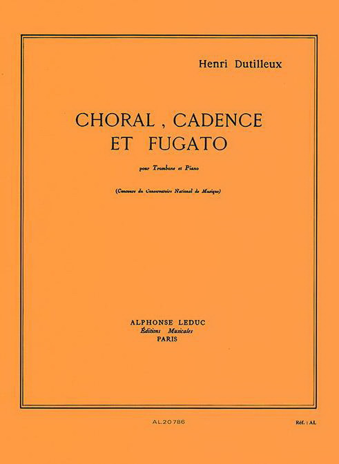 Henri Dutilleux: Choral, cadence et fugato pour trombone et piano