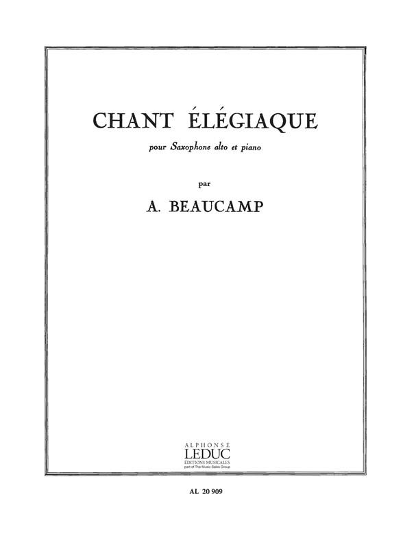 Albert Beaucamp: Chant Elégiaque