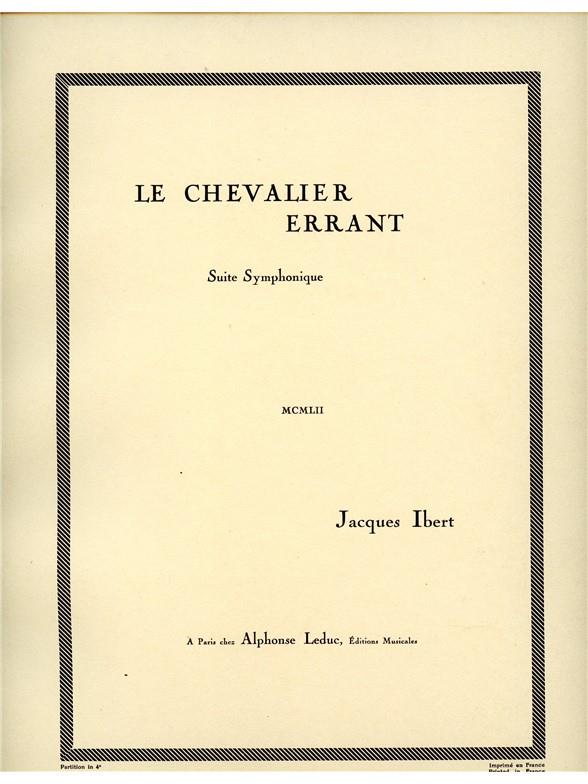 Jacques Ibert: Chevalier Errant