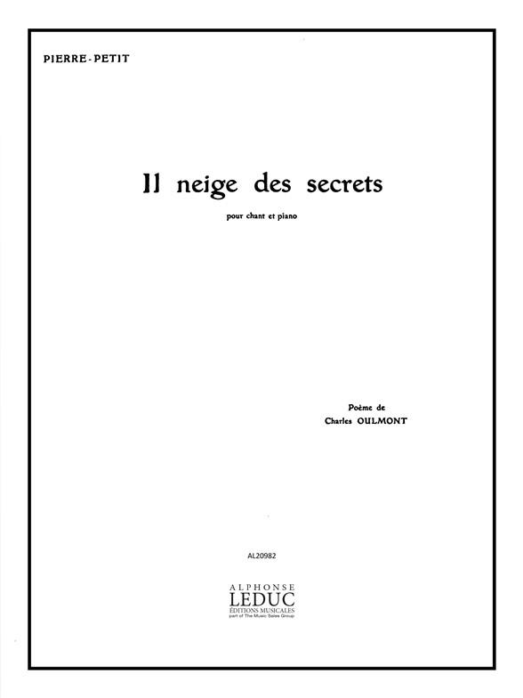 Pierre Petit: Il Neige Des Secrets