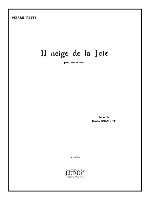 Pierre Petit: Il Neige De La Joie