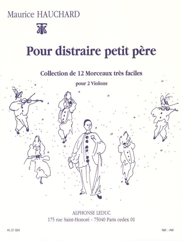 Maurice Hauchard: Pour Distraire Petit Pere