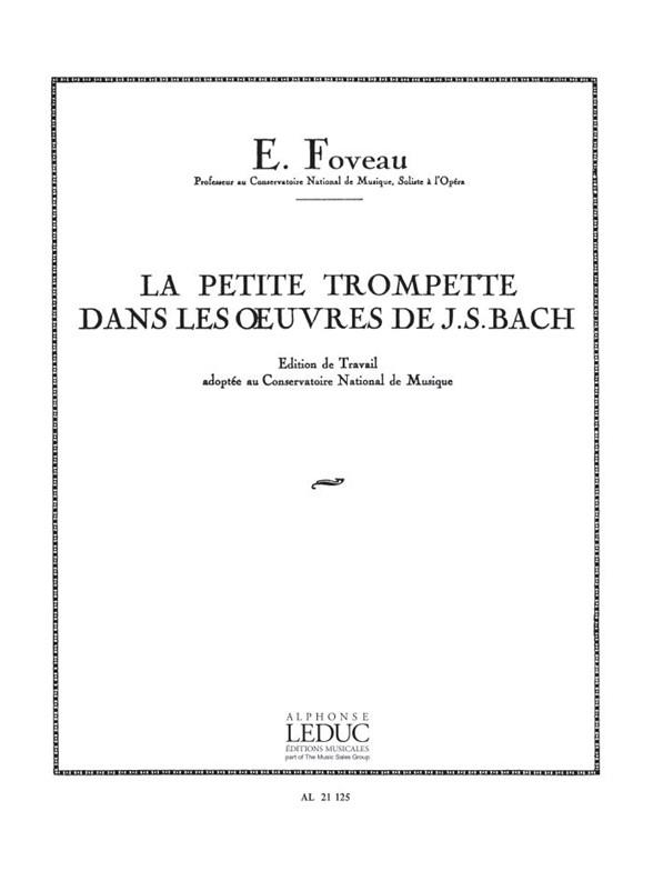 La Petite Trompette dans les Oeuvres de J.S.Bach