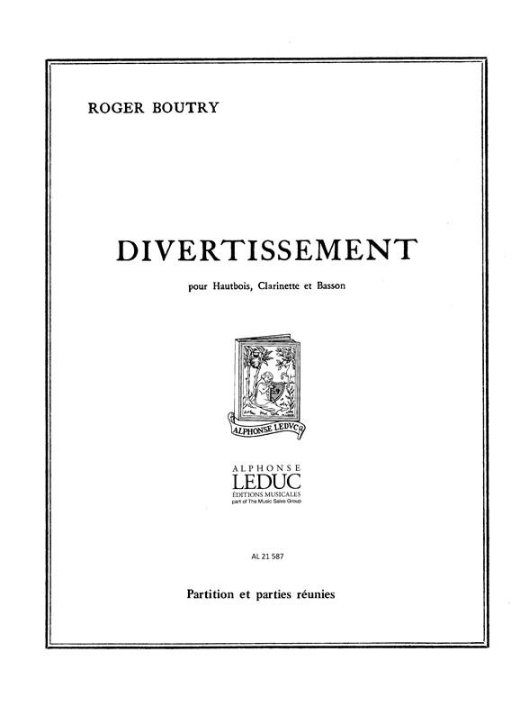 Roger Boutry: Divertissement en 3 Mouvements