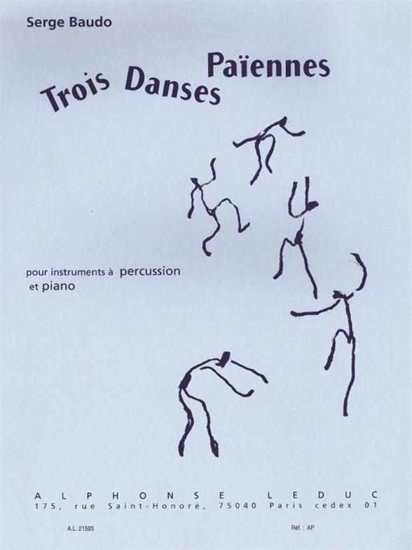 Serge Baudo: Trois Danses Pa?ennes