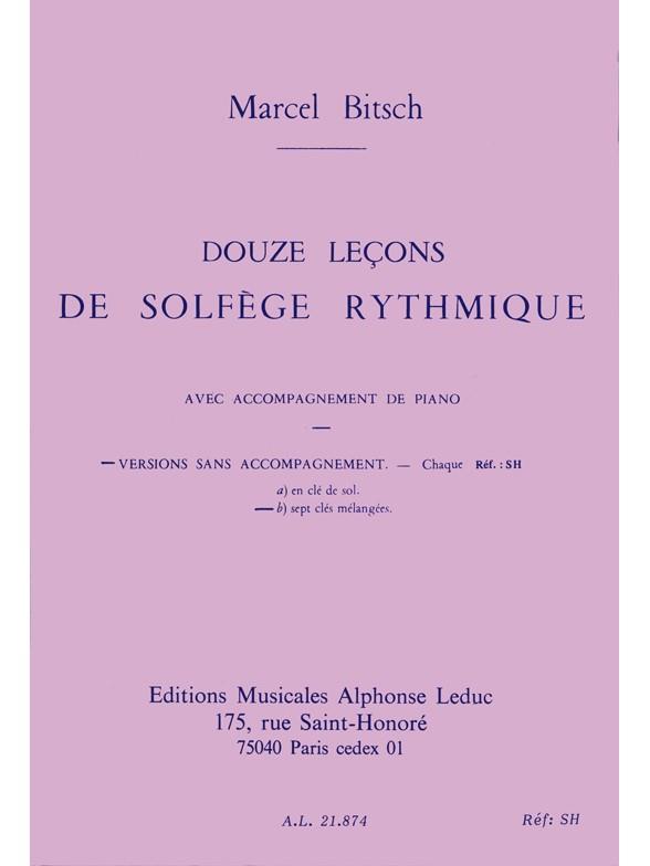 12 Lecons de Solfege Rythmique Vol B 7 Cles Mel