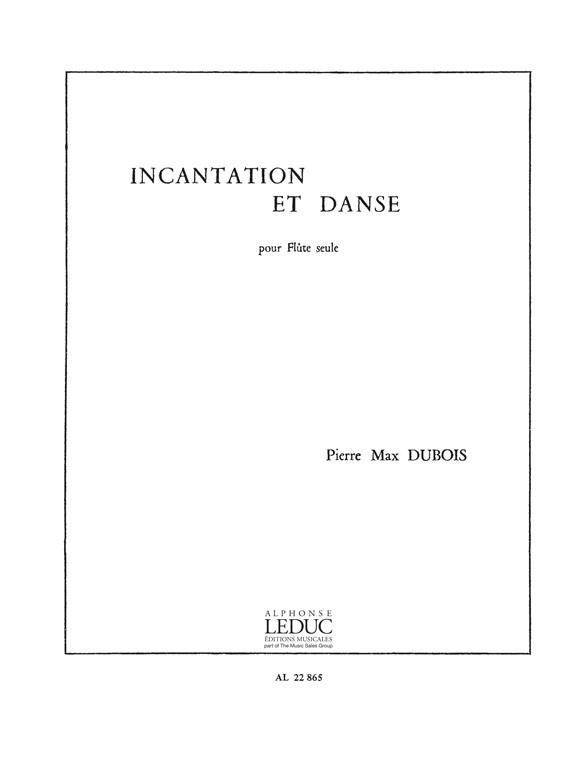 P.M. Dubois: Incantation Et Danse