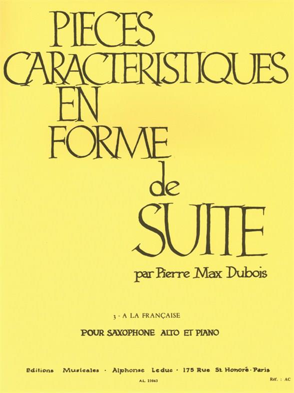 Dubois: Pieces Caracteristiques en Forme de Suite Op. 77