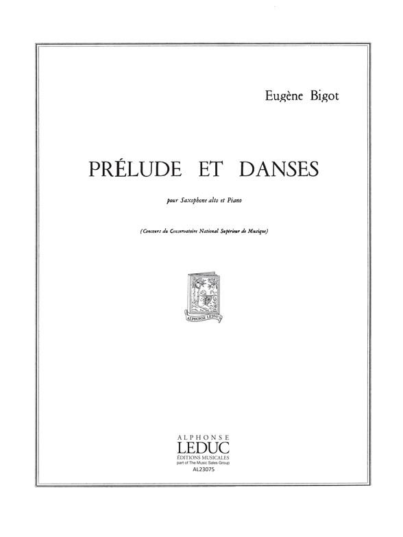 Bigot: Prelude Et Danses