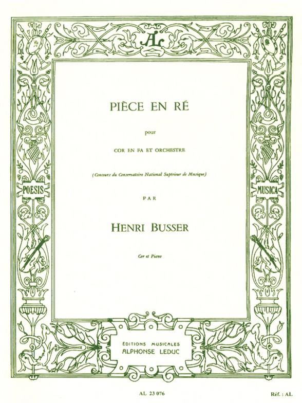 Henri Busser: Piece En Re -Cor Et Orch