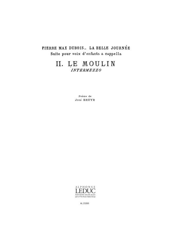 Belle Journee No.2 Le Moulin