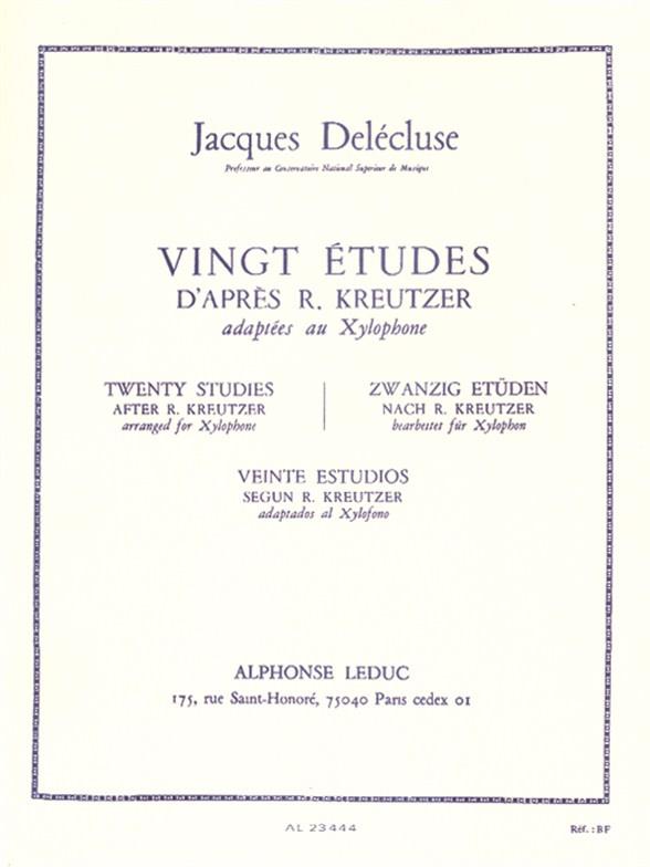 Jacques Delécluse: 20 Etudes d'après Kreutzer adapt. pour Xylophone